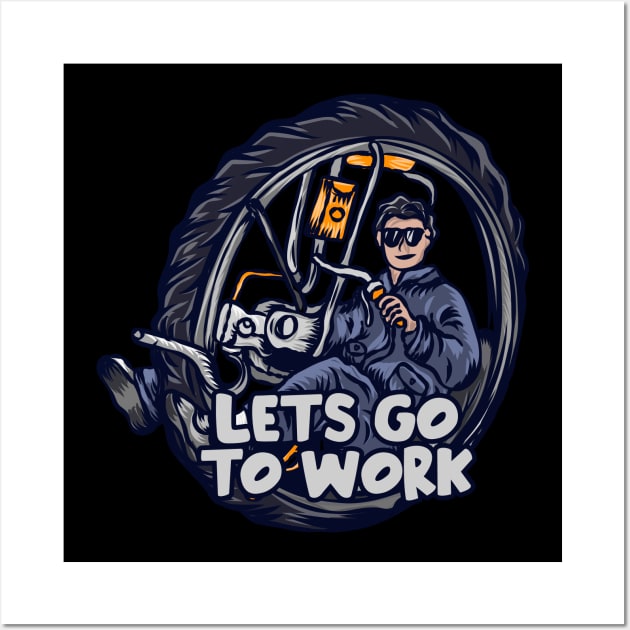 Lets go work Wall Art by Stenau Artwerk